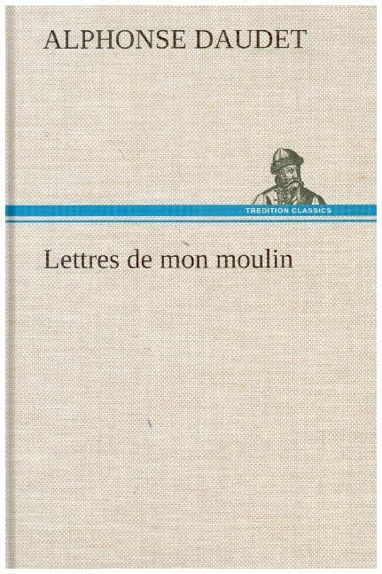 Produktbild: Lettres de mon moulin