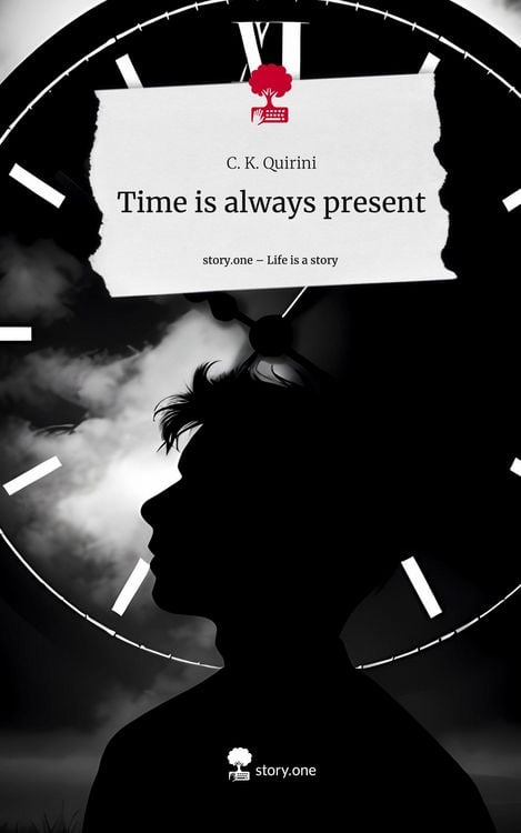 Produktbild: Time is always present. Life is a Story - story.one