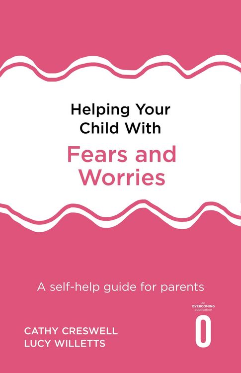 Produktbild: Helping Your Child with Fears and Worries 2nd Edition