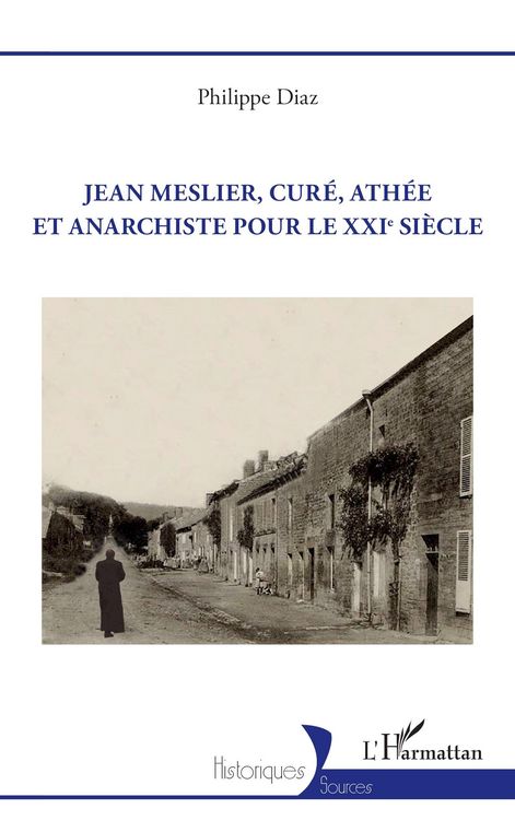 Produktbild: Jean Meslier, cur&eacute;, ath&eacute;e et anarchiste pour le XXIe si&egrave;cle