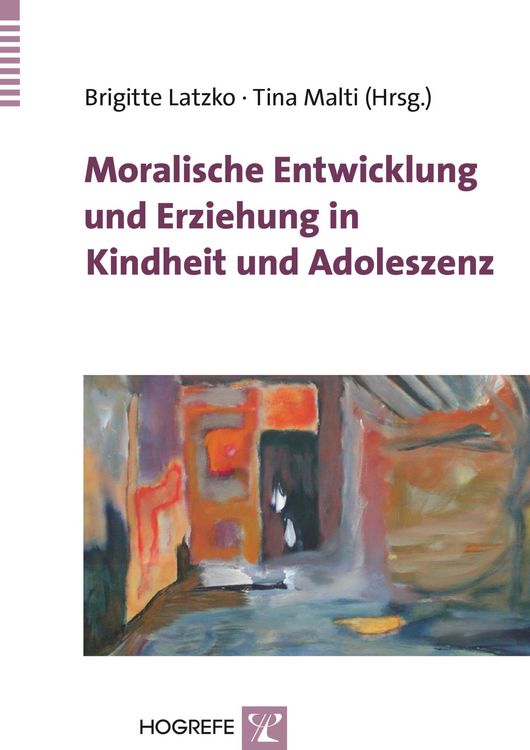 Produktbild: Moralische Entwicklung und Erziehung in Kindheit und Adoleszenz