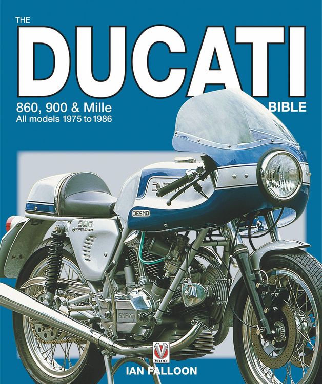 Produktbild: The Ducati 860, 900 and Mille Bible