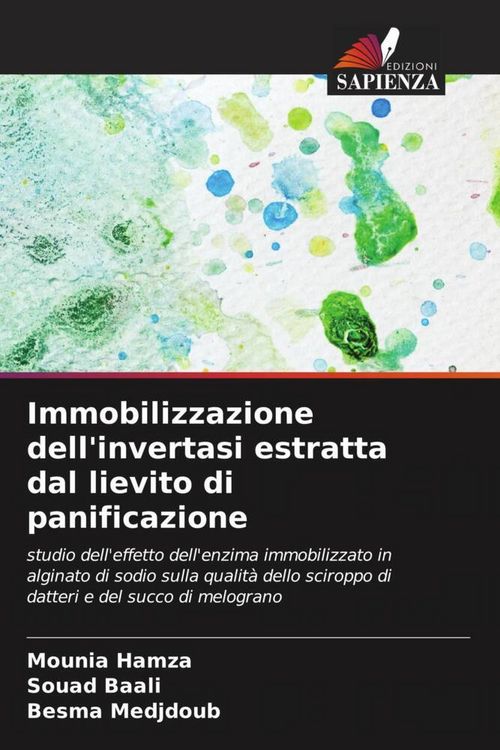 Produktbild: Immobilizzazione dell'invertasi estratta dal lievito di panificazione