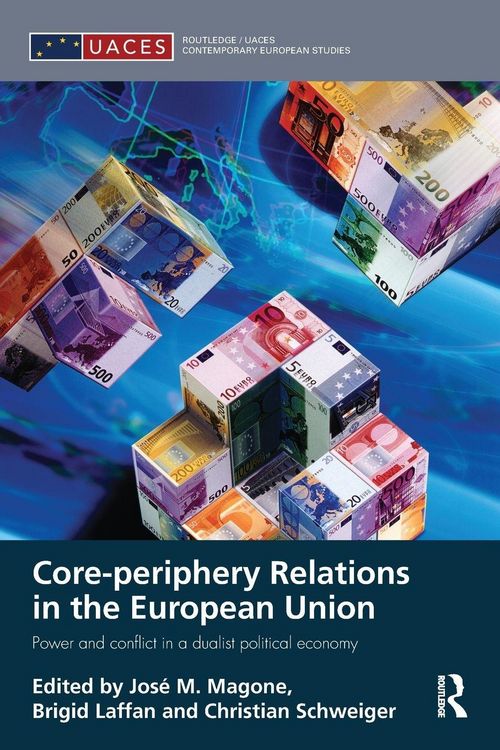 Produktbild: Core-periphery Relations in the European Union