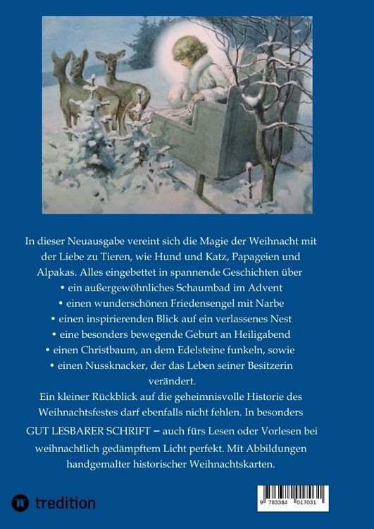 Produktbild: WUNDERVOLLE WEIHNACHTsgeschichten - Erweiterte NEUAUSGABE - Ein Buch &uuml;ber Tierliebe und Tierschutz, eingebettet in den Zauber der Weihnacht