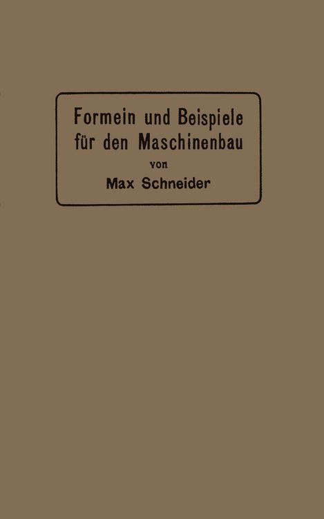 Produktbild: Formeln und Beispiele f&uuml;r den Maschinenbau