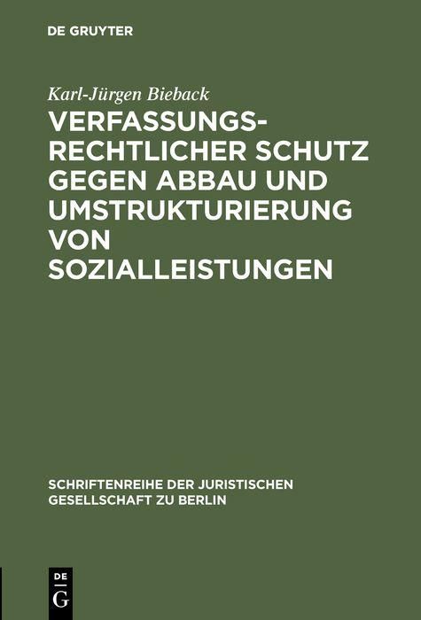 Produktbild: Verfassungsrechtlicher Schutz gegen Abbau und Umstrukturierung von Sozialleistungen