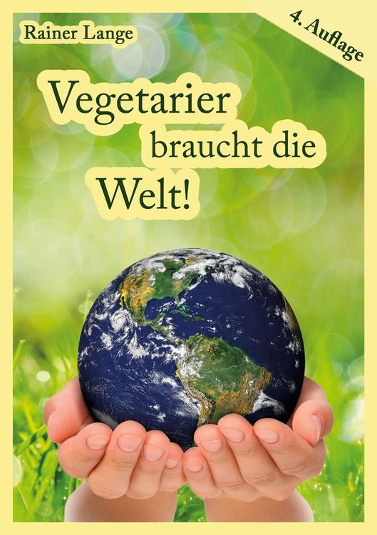 Produktbild: Vegetarier braucht die Welt!