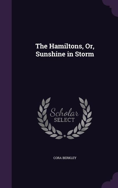 Produktbild: The Hamiltons, Or, Sunshine in Storm