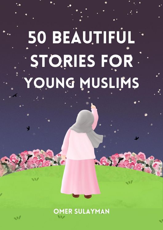 Produktbild: 50 Beautiful Stories for Young Muslims
