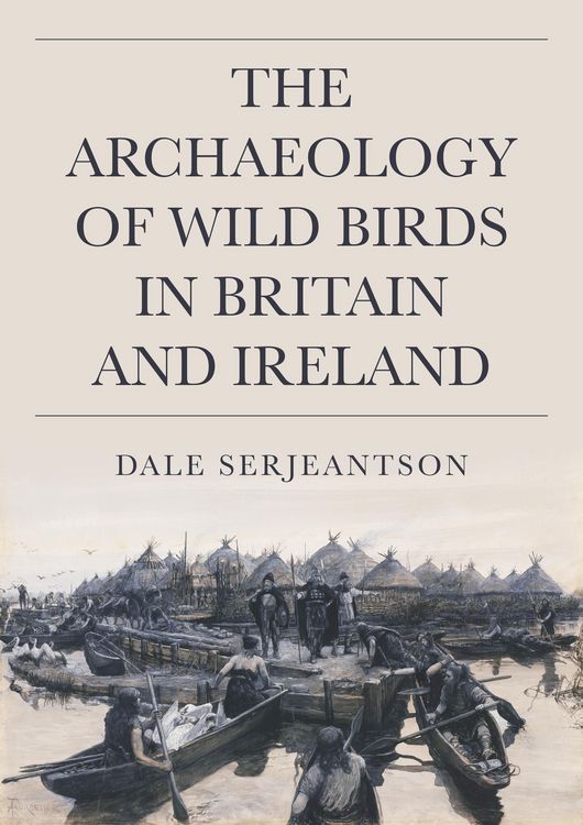 Produktbild: Archaeology of Wild Birds in Britain and Ireland