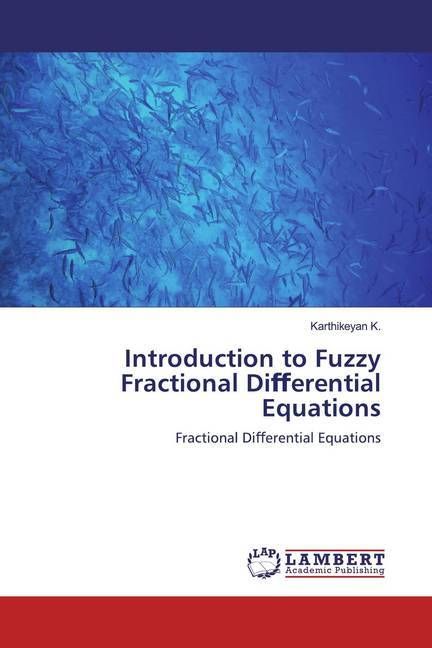 Produktbild: K., K: Introduction to Fuzzy Fractional Di&iquest;erential Equation