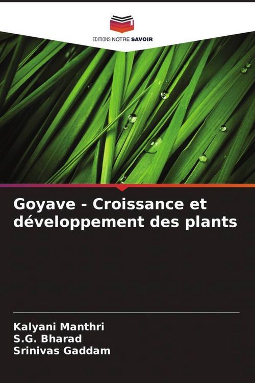 Produktbild: Goyave - Croissance et d&eacute;veloppement des plants