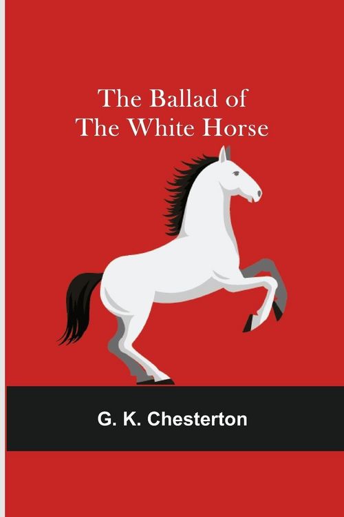 Produktbild: The Ballad Of The White Horse