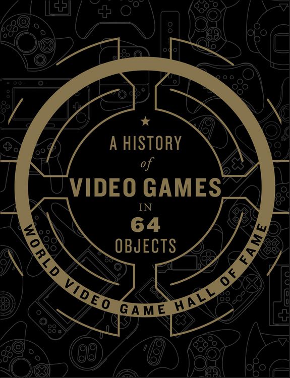 Produktbild: A History of Video Games in 64 Objects