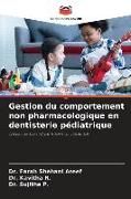 Produktbild: Gestion du comportement non pharmacologique en dentisterie p&eacute;diatrique