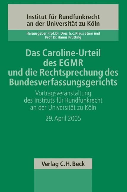 Produktbild: Das Caroline-Urteil des EGMR und die Rechtsprechung des Bundesverfassungsgerichts