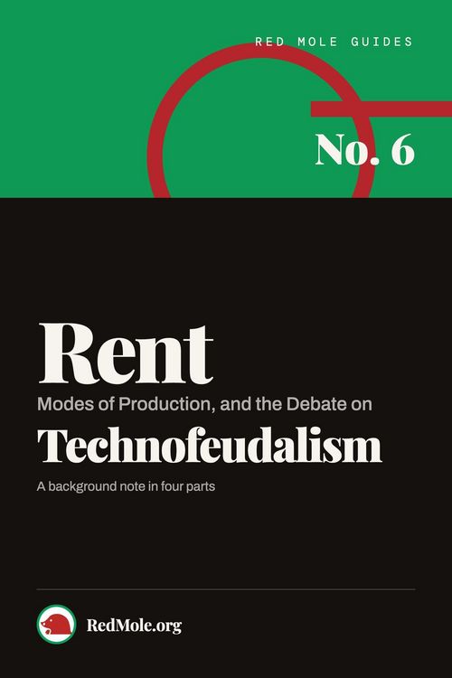 Produktbild: Rent, Modes of Production, and the Debate on Technofeudalism