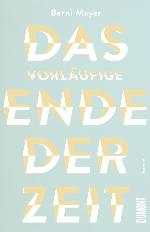 Produktbild: Das vorl&auml;ufige Ende der Zeit