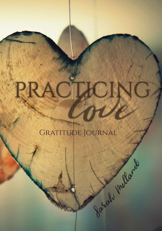 Produktbild: Practicing Love Gratitude Journal
