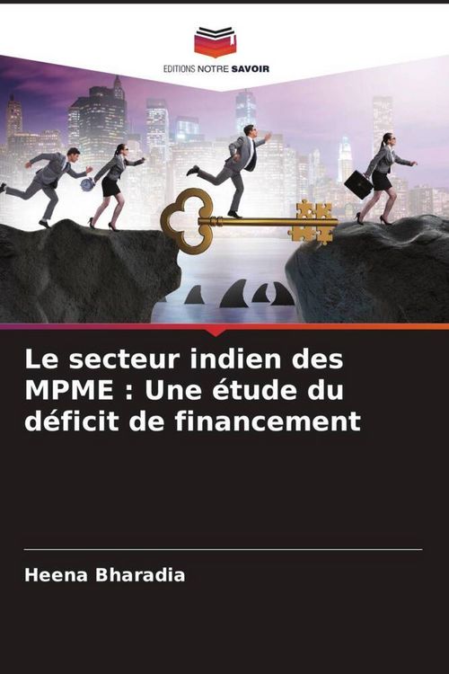Produktbild: Le secteur indien des MPME : Une &eacute;tude du d&eacute;ficit de financement