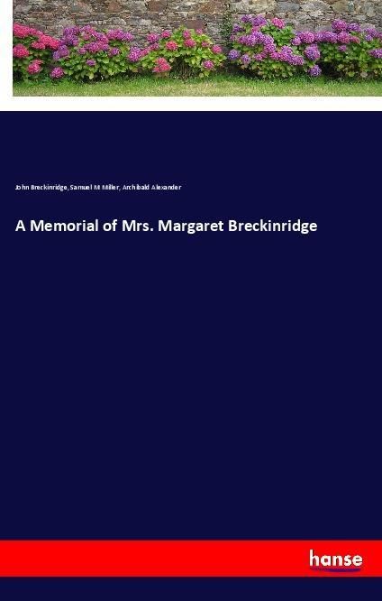Produktbild: A Memorial of Mrs. Margaret Breckinridge