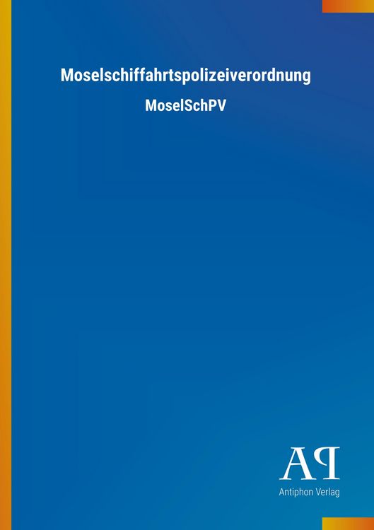 Produktbild: Moselschiffahrtspolizeiverordnung
