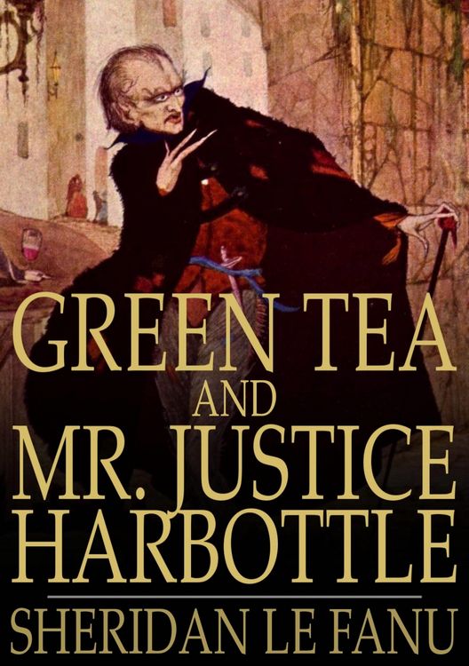 Produktbild: Green Tea and Mr. Justice Harbottle
