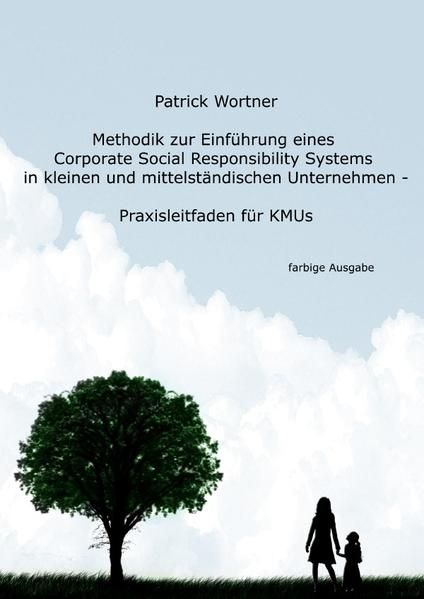 Produktbild: Methodik zur Einf&uuml;hrung eines Corporate Social Responsibility Systems in kleinen und mittelst&auml;ndischen Unternehmen