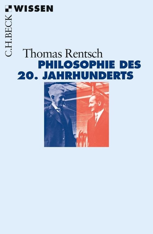 Bild vom Artikel Philosophie des 20. Jahrhunderts vom Autor Thomas Rentsch
