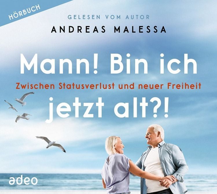 Produktbild: Mann! Bin ich jetzt alt?! - H&ouml;rbuch