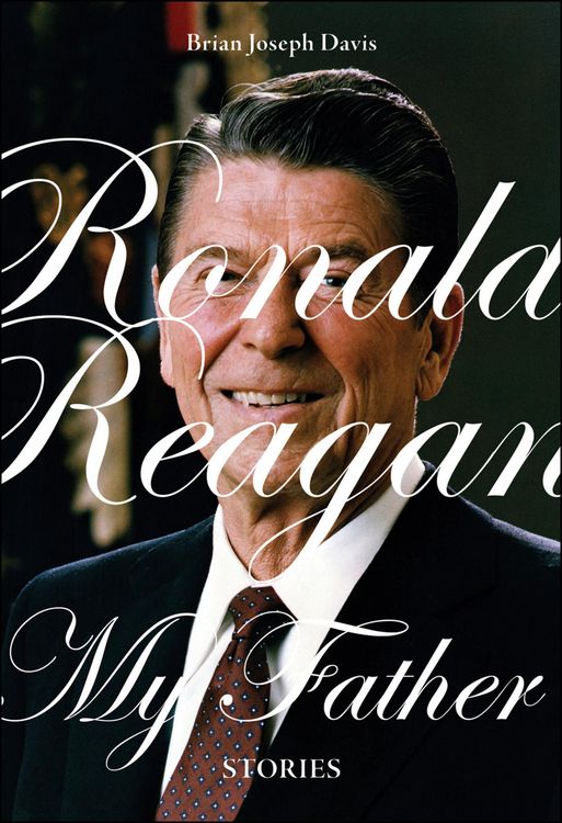 Produktbild: Ronald Reagan, My Father