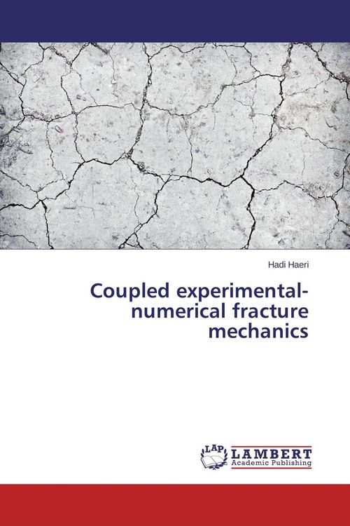 Produktbild: Coupled experimental-numerical fracture mechanics
