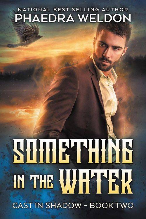 Produktbild: Something In The Water (Cast In Shadow, #2)