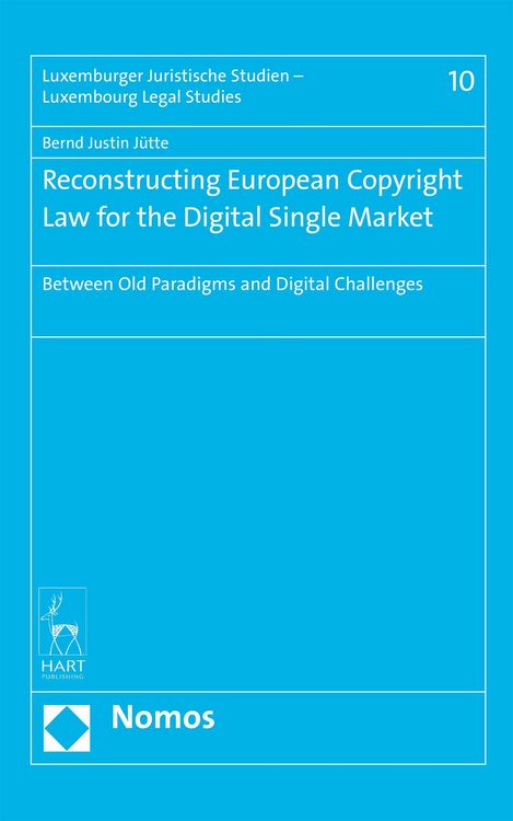 Produktbild: Reconstructing European Copyright Law for the Digital Single Market