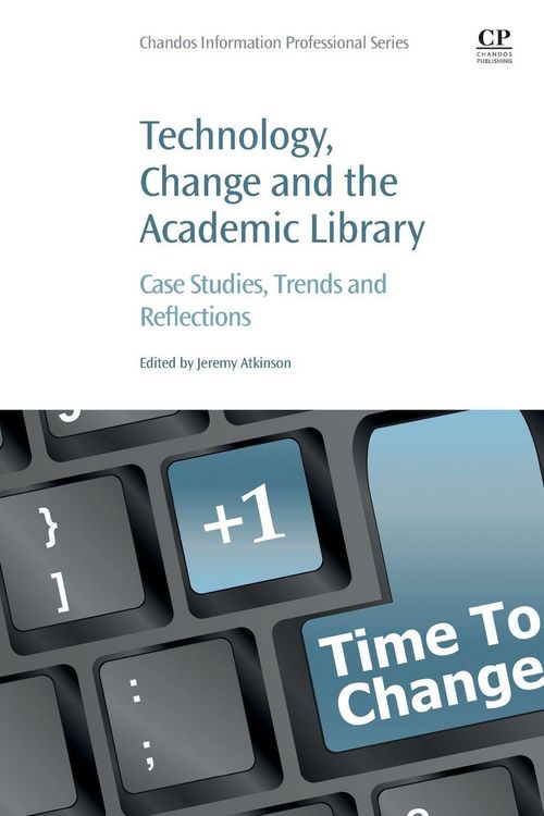 Produktbild: Technology, Change and the Academic Library