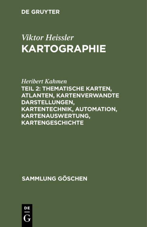 Produktbild: Thematische Karten, Atlanten, kartenverwandte Darstellungen, Kartentechnik, Automation, Kartenauswertung, Kartengeschichte