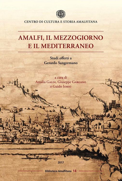 Produktbild: Amalfi, il mezzogiorno e il mediterraneo. Studi offerti a Gerardo Sangermano