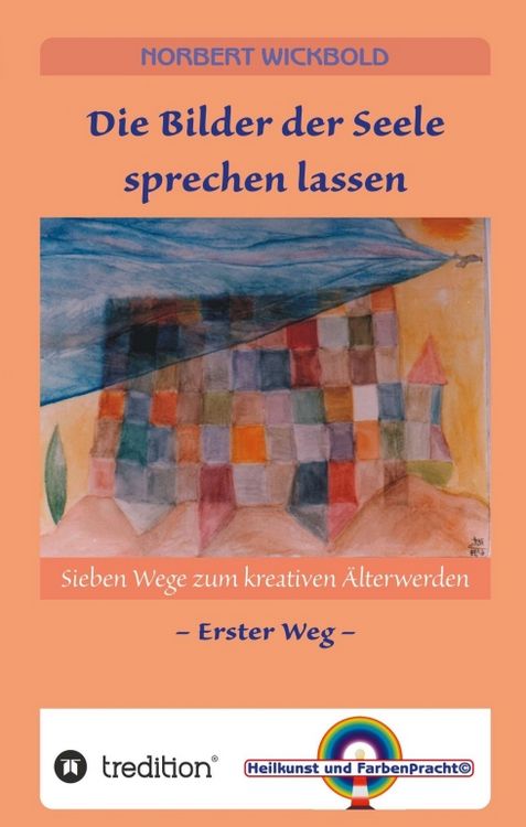 Produktbild: Sieben Wege zum kreativen &Auml;lterwerden 1