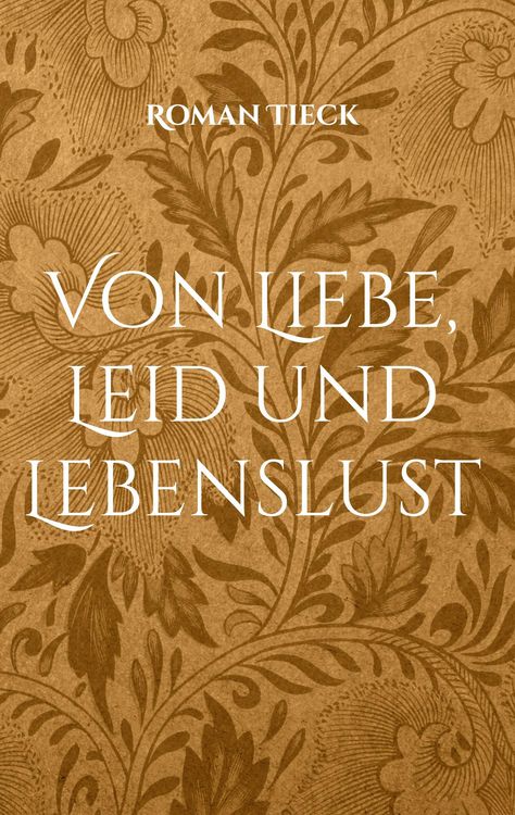 Produktbild: Von Liebe, Leid und Lebenslust