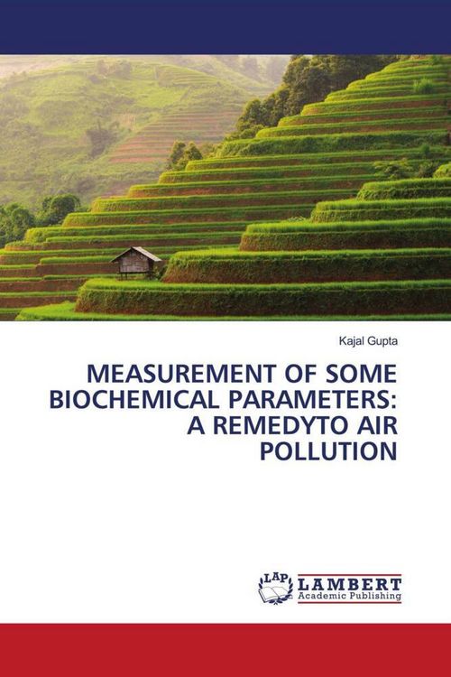 Produktbild: Measurement Of Some Biochemical Parameters: a Remedyto Air Pollution