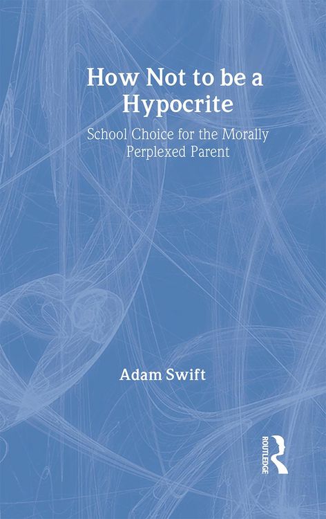 Produktbild: How Not to Be a Hypocrite