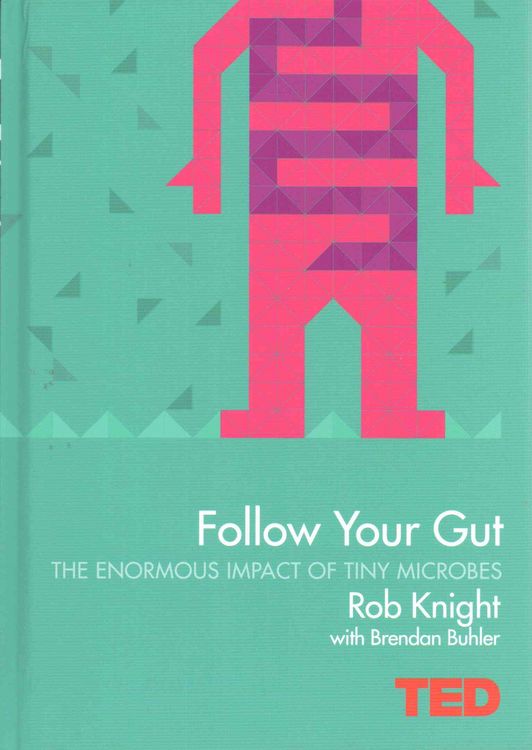 Bild vom Artikel Knight, R: Follow Your Gut vom Autor Rob Knight