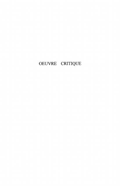 Produktbild: Oeuvre critique - articles, communications, interviews, pref