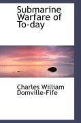 Produktbild: Submarine Warfare of To-Day