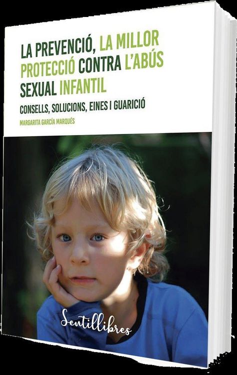 Produktbild: La prevenci&oacute;, la millor protecci&oacute; contra l'ab&uacute;s sexual infantil