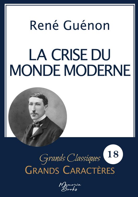 Produktbild: La crise du monde moderne de Ren&eacute; Gu&eacute;non en grands caract&egrave;res