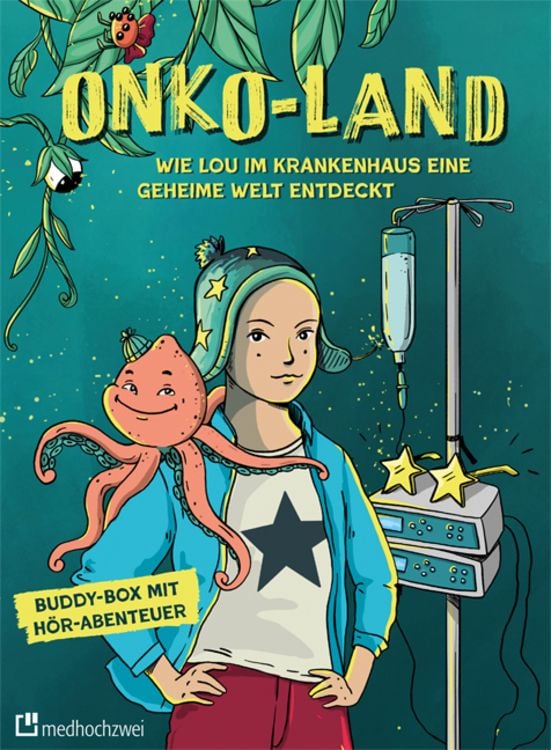 Produktbild: Onko-Land. Wie Lou im Krankenhaus eine geheime Welt entdeckt