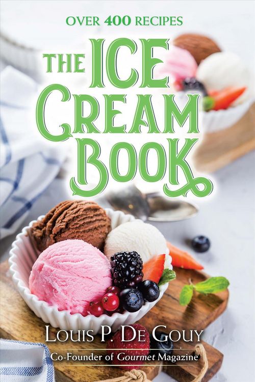 Produktbild: Degouy, L: Ice Cream Book: Over 400 Recipes