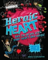 Produktbild: Claybourne, A: Body Works: Heroic Heart and Lungs